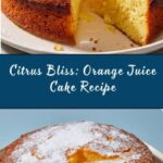 Orange Juice Cake Yummy Recipe