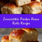 Parker House Rolls Recipe