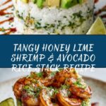 Honey Lime Shrimp & Avocado Rice Stack Recipe