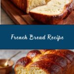 Soft and Fluffy French Bread Recipe