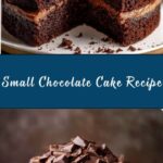 Small Chocolate Cake Recipe