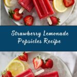 Strawberry Lemonade Popsicles Recipe