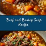 Hearty Beef and Barley Soup Recipe