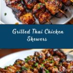 Grilled Thai Chicken Skewers Recipe