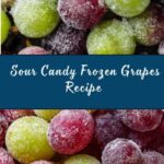 Healthy Sour Candy Frozen Grapes Recipe