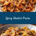 Spicy Shallot Pasta Recipe