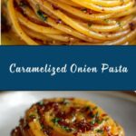 Caramelized Onion Pasta with Chilli Oil Recipe