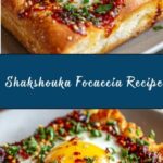 Shakshouka Focaccia Recipe