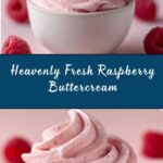 Fresh Raspberry Buttercream Recipe