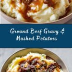 Ground Beef Gravy with Mashed Potatoes Recipe