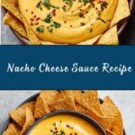 Nacho Cheese Sauce Recipe