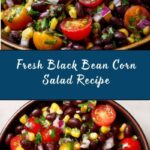 Black Bean Corn Salad Recipe