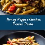 Honey Pepper Chicken Panini Pasta Recipe