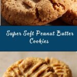 Super Soft Peanut Butter Cookies Recipe