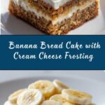 Banana Bread Cake with Cream Cheese Frosting Recipe