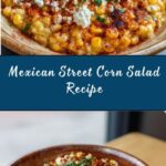 Mexican Street Corn Salad Recipe