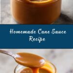 Homemade Cane Sauce Recipe