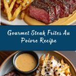 Steak Frites Au Poivre Recipe
