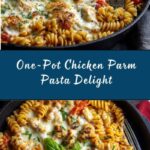 One-Pot Chicken Parmesan Pasta Recipe