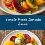 Tomato Peach Burrata Salad Recipe