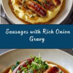 Sausages with Homemade Onion Gravy Recipe