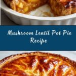 Mushroom and Lentil Pot Pie Recipe