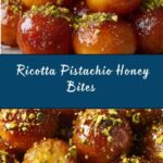 Ricotta Pistachio Honey Bites Recipe