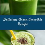 Healthy Green Smoothie Recipe