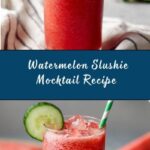 Watermelon Slushie Mocktail Recipe