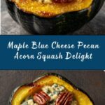 Maple Blue Cheese Pecan Roasted Acorn Squash Recipe