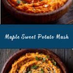 Creamy Maple Mashed Sweet Potatoes Recipe