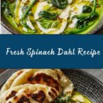 Fresh Spinach Dahl Recipe