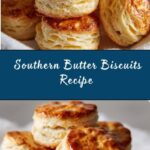 Southern Butter Biscuits Recipe