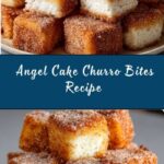 Angel Cake Churro Bites Recipe