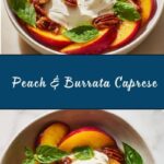 Peach & Burrata Caprese Recipe