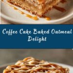 Coffee Cake Baked Oatmeal Recipe