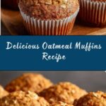 Oatmeal Muffins Recipe