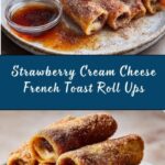 French Toast Roll Ups Recipe