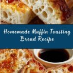 Muffin Toasting Bread Recipe