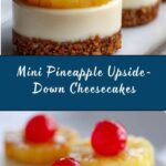 Mini Pineapple Upside-Down Cheesecakes Recipe