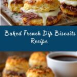 Baked French Dip Biscuits Recipe