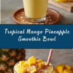 Mango Pineapple Smoothie Bowl Recipe