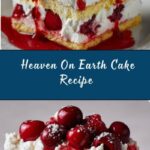 Heaven On Earth Cake Recipe