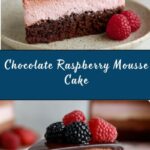 Chocolate Raspberry Mousse Cake Recipe