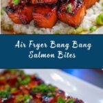 Air Fryer Bang Bang Salmon Bites Recipe