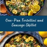 One-Pan Tortellini and Sausage Skillet Dinner Recipe