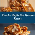 Brach’s Maple Nut Goodies Recipe