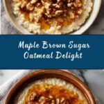 Maple and Brown Sugar Oatmeal Recipe