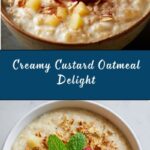 Custard Oatmeal Recipe