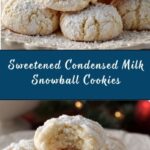 Sweetened Condensed Milk Snowball Cookies Recipe